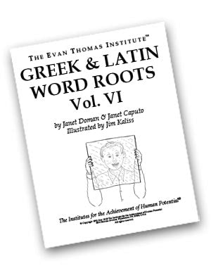 Greek & Latin Word Roots, Vol. VI ★★