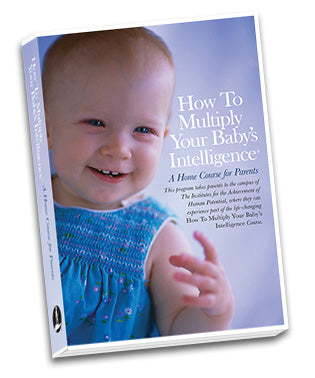 How To Multiply Your Baby’s Intelligence: The Home Course for Parents (Five DVD Set)