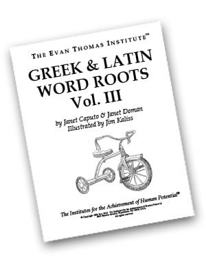 Greek & Latin Word Roots, Vol. III ★★