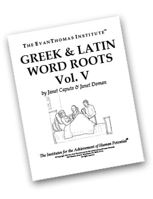 Greek & Latin Word Roots, Vol. V ★★